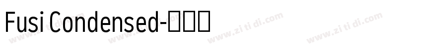 Fusi Condensed字体转换